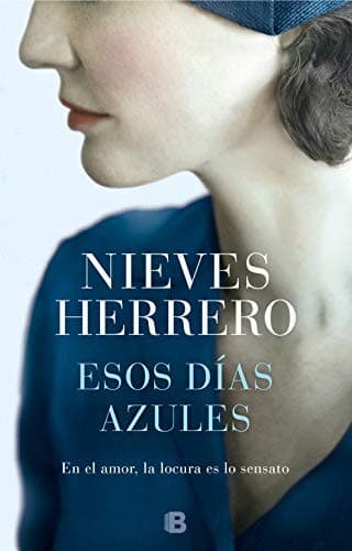 Portada de Esos días azules / Those Blue Days