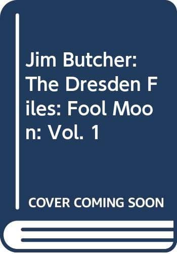 Portada de Jim Butcher : The Dresden Files : Fool Moon