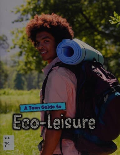 Portada de A teen guide to eco-leisure