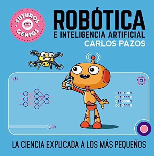 Portada de Robótica e inteligencia artificial / Robotics for Smart Kids