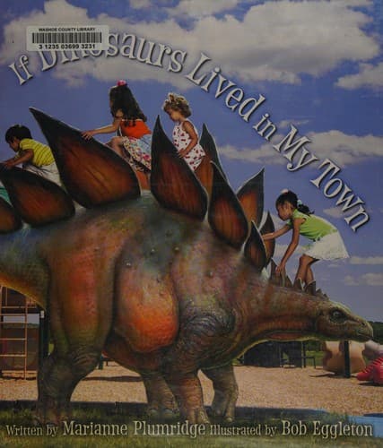 Portada de If Dinosaurs Lived in My Town