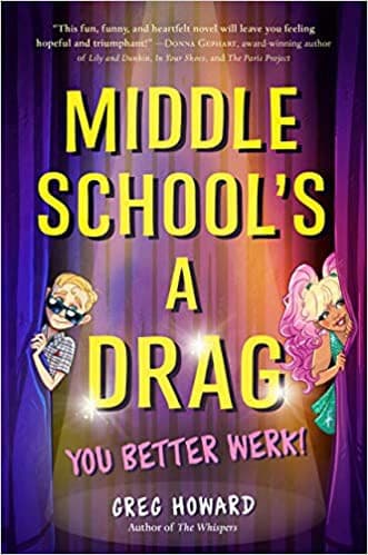 Portada de Middle School's a Drag, You Better Werk!