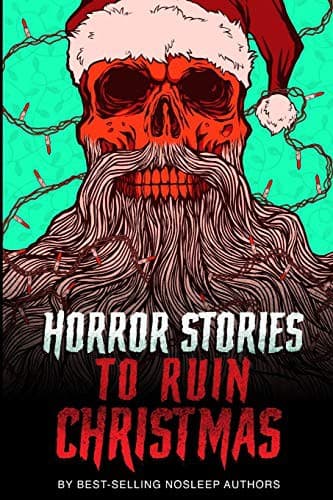 Portada de Horror Stories to Ruin Christmas