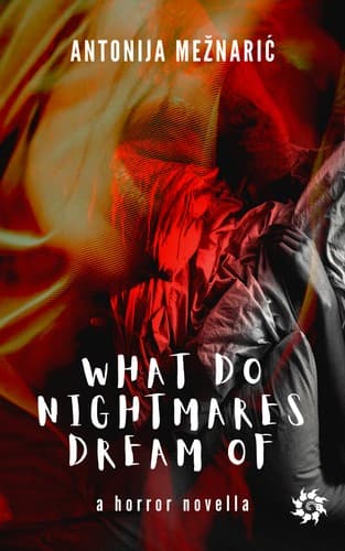 Portada de What do Nightmares Dream of