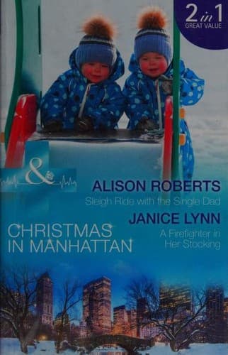 Portada de Christmas in Manhattan (Sleigh Ride with the Single Dad / A Firefighter in Her Stocking)
