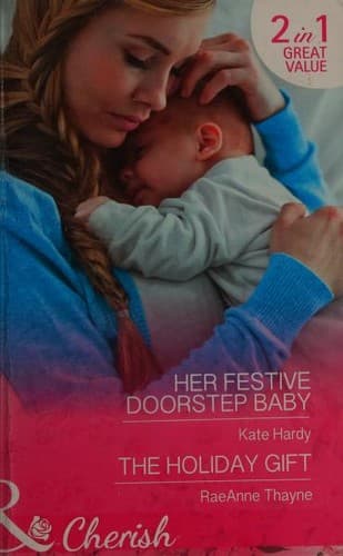 Portada de Her Festive Doorstep Baby / The Holiday Gift