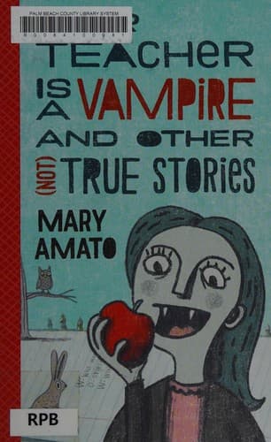 Portada de Our teacher is a vampire and other (not) true stories