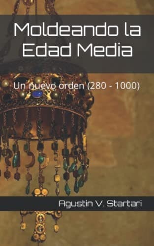 Portada de Moldeando la Edad Media