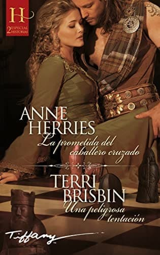 Portada de La prometida del caballero cruzado; Una peligrosa tentación