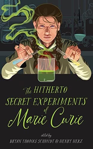 Portada de Hitherto Secret Experiments of Marie Curie