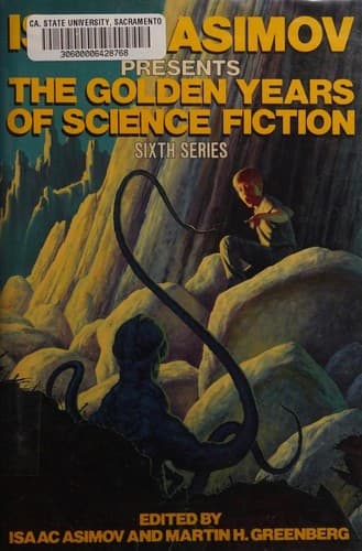 Portada de Isaac Asimov presents the golden age of science fiction. Sixth Series