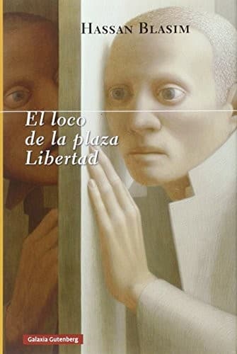 Portada de El loco de la plaza Libertad