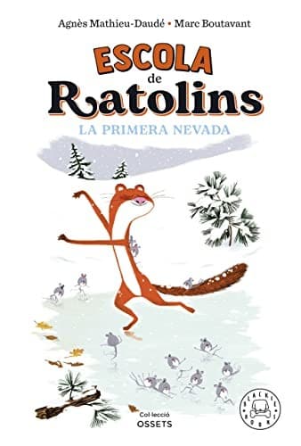 Portada de Escola de ratolins. La primera nevada.