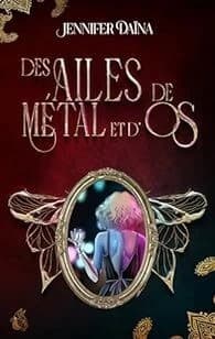 Portada de Des ailes de métal et d'os