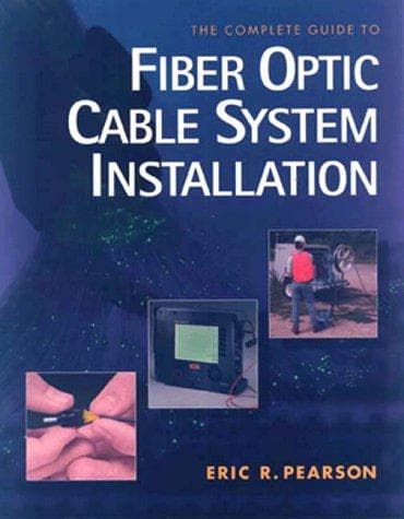 Portada de Complete Guide to Fiber Optic Cable Systems Installation