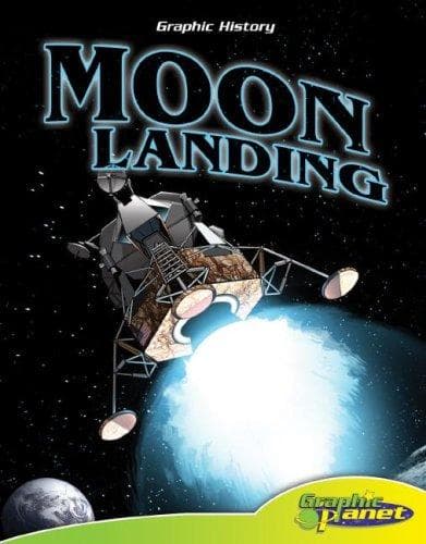Portada de Moon Landing (Graphic History) (Graphic History)