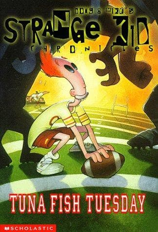 Portada de Tuna Fish Tuesday (Strange Kid Chronicles)