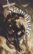 Portada de Shadowbred (The Twilight War, Book 1)