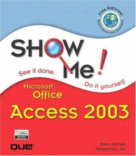 Portada de Show me Microsoft Office Access 2003