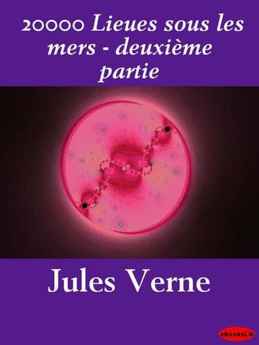 Portada de 20000 Lieues sous les mers - deuxieme partie
