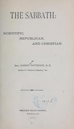 Portada de The Sabbath; scientific, republican, and Christian