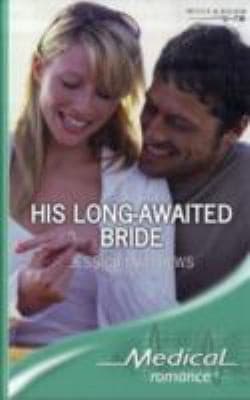 Portada de His Long-Awaited Bride