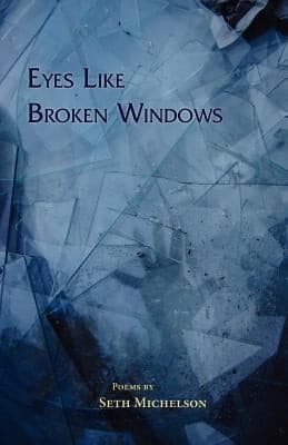 Portada de Eyes Like Broken Windows Poems