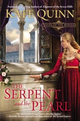 Portada de The Serpent And The Pearl A Novel Of The Borgias
