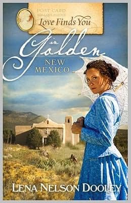 Portada de Love Finds You In Golden New Mexico