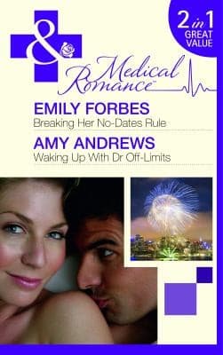 Portada de Breaking Her No-Dates Rule / Waking Up with Dr Off-Limits