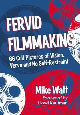 Portada de Fervid Filmmaking 66 Cult Pictures Of Vision Verve And No Selfrestraint