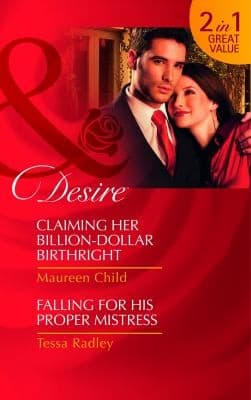 Portada de Claiming Her Billion-Dollar Birthright / Falling for His Proper Mistress