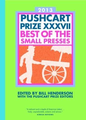 Portada de 2013 Pushcart Prize Xxxvii Best Of The Small Presses