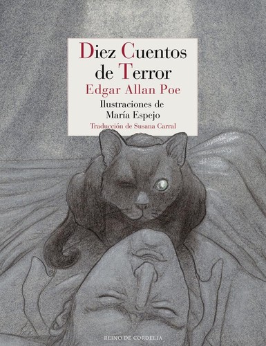 Portada de Diez cuentos de terror (Berenice / Black Cat / Cask of Amontillado / Facts in the Case of M. Valdemar / Fall of the House of Usher / Ligeia / Masque of the Red Death / Pit and the Pendulum / Premature Burial / Tell-Tale Heart)