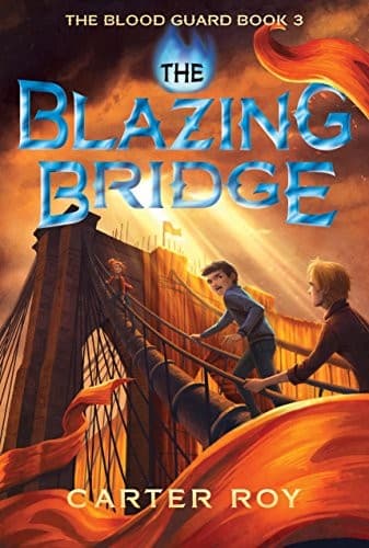 Portada de The Blazing Bridge (The Blood Guard Book 3)