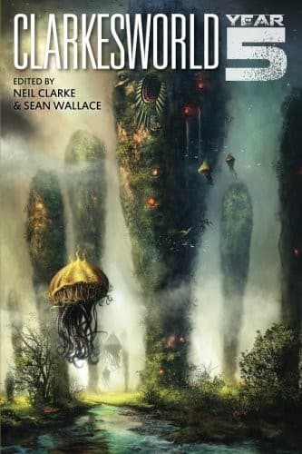 Portada de Clarkesworld: Year Five