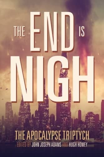 Portada de The End is Nigh (The Apocalypse Triptych) (Volume 1)