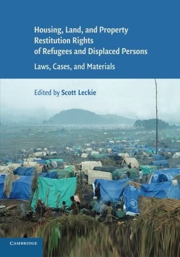 Portada de Housing and Property Restitution Rights of Refugees and Displaced Persons: Laws, Cases, And Materials