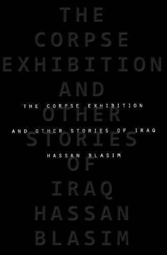 Portada de The Corpse Exhibition And Other Stories of Iraq