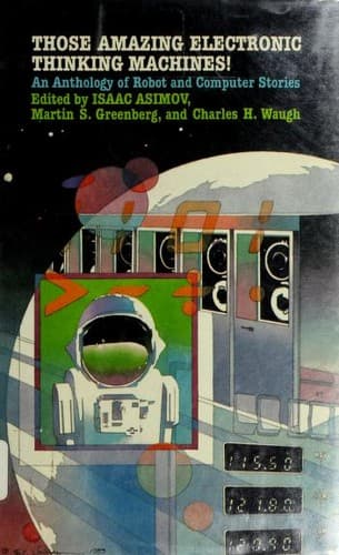 Portada de Those Amazing Electronic Thinking Machines!