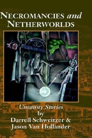 Portada de Necromancies and Netherworlds