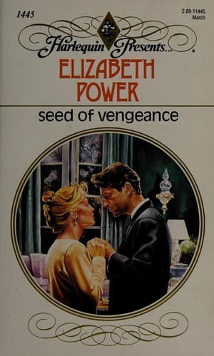 Portada de Seed Of Vengeance (Harlequin  Presents, No. 1445)